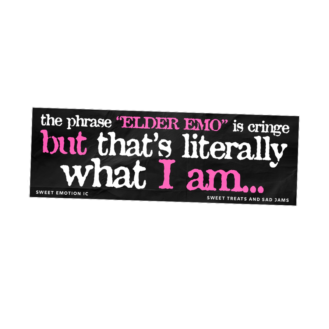 ELDER EMO - BUMPER STICKER