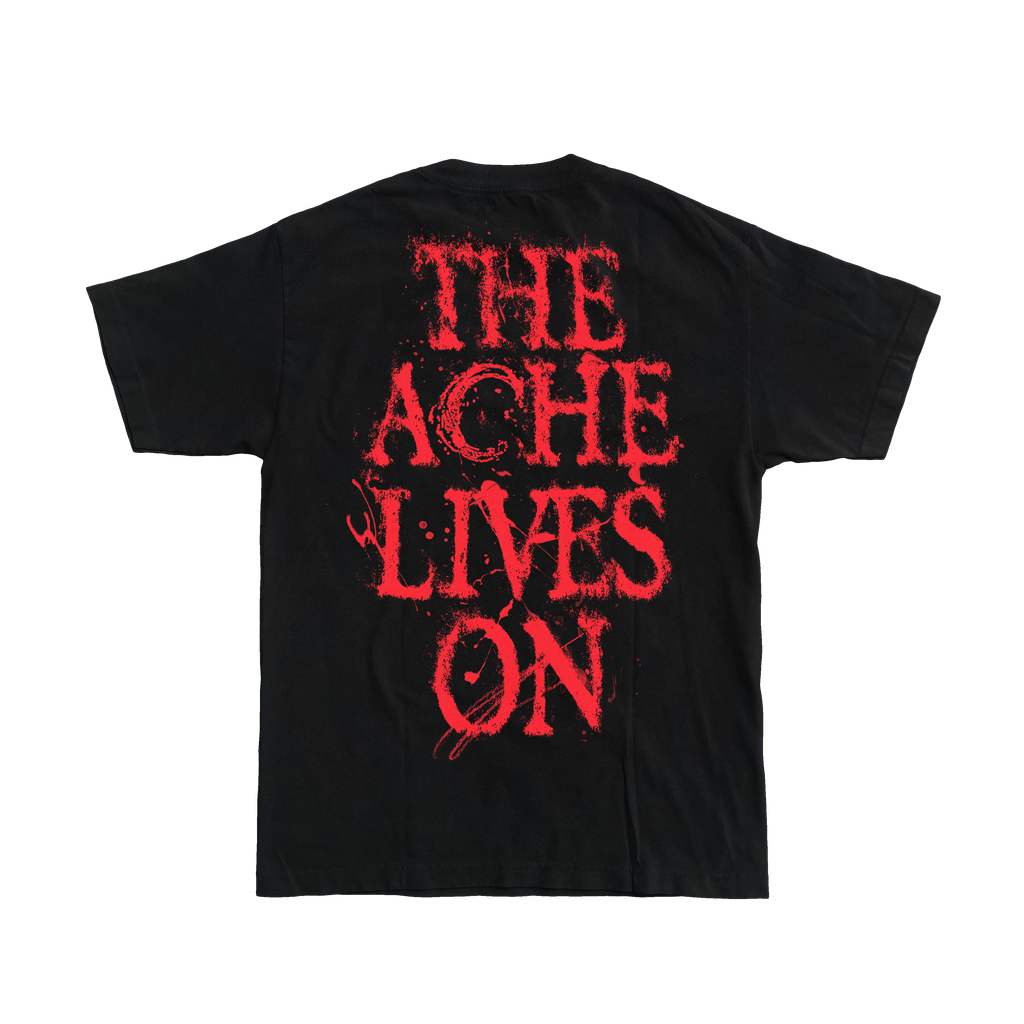 THE ACHE LIVES ON- TEE